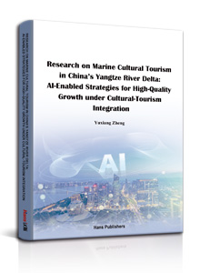 Research on Marine Cultural Tourism in China’s  Yangtze River Delta: AI-Enabled Strategies for   High-Quality Growth under Cultural-Tourism   Integration